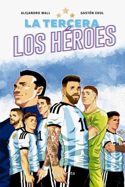 La Tercera - Los Héroes