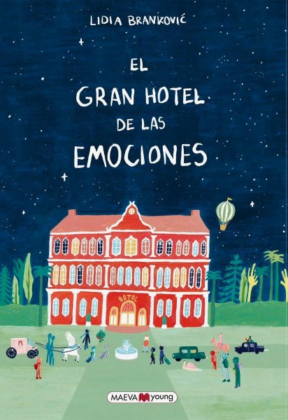 El Gran Hotel De Las Emociones