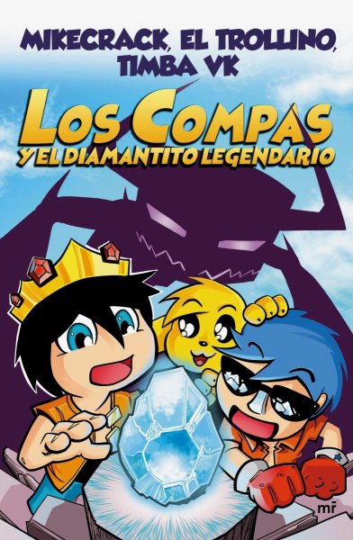Compas 1- Los Compas y El Diamantito Legendario