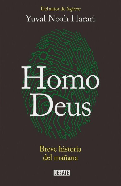 Homo Deus - Breve Historia Del Mañana