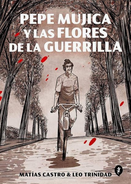 Pepe Mujica y Las Flores De La Guerrilla