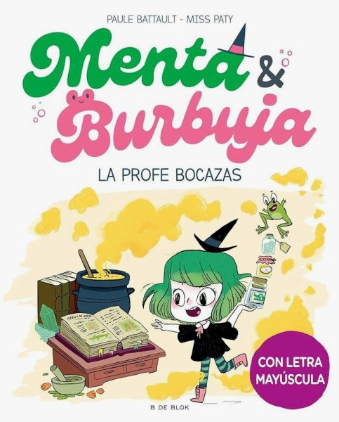Menta y Burbuja 3 - La Profe Bocazas