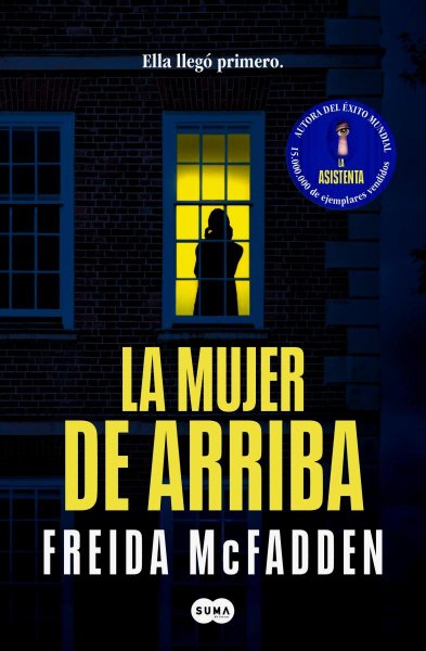 La Mujer De Arriba