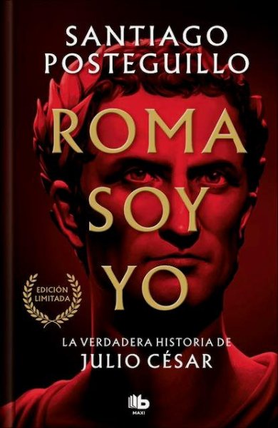 Roma Soy Yo - Serie Julio César 1