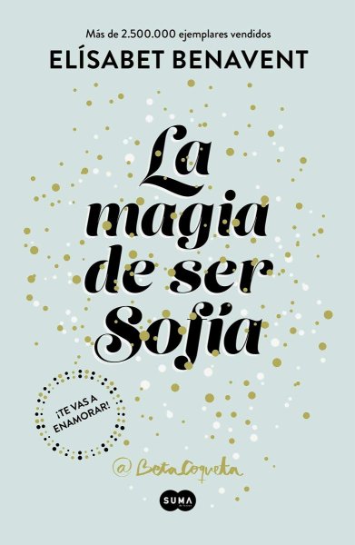 La Magia De Ser Sofía - Libro 1