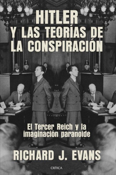 Hitler y Las Teorías De La Conspiración