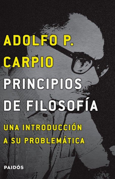 Principios De Filosofía - Una Introducción A Su Problemática