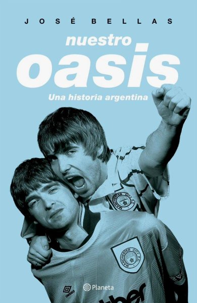 Nuestro Oasis - Una Historia Argentina