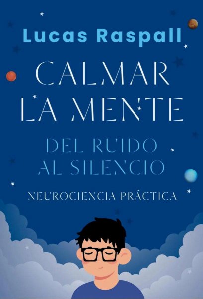 Calmar La Mente Del Ruido Al Silencio