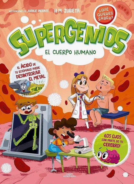 El Cuerpo Humano - Supergenios ¿Qué Quieres Saber? 1