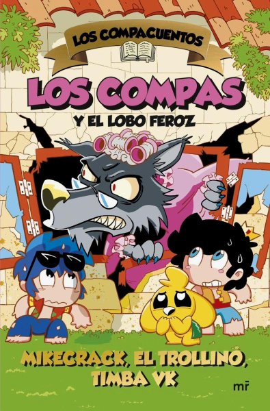 Los Compacuentos 3 - Los Compas y El Lobo Feroz