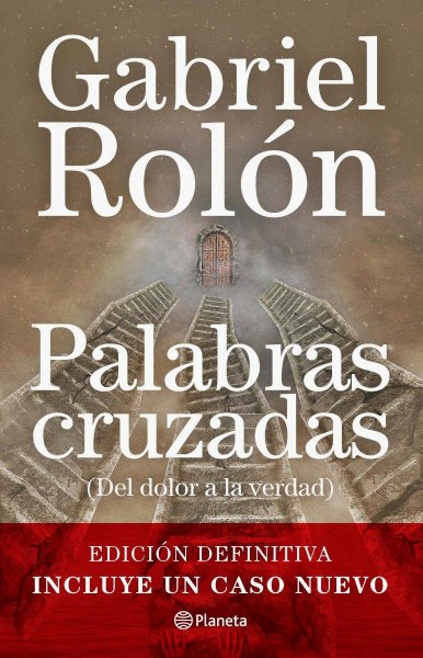 Palabras Cruzadas - Del Dolor A La Verdad