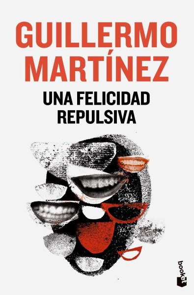 Una Felicidad Repulsiva