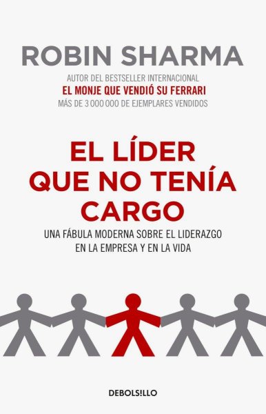 El Líder Que No Tenía Cargo