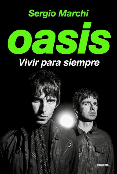 Oasis - Vivir Para Siempre