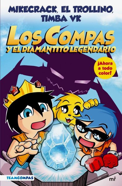 Compas 1 - Los Compas y El Diamantito Legendario