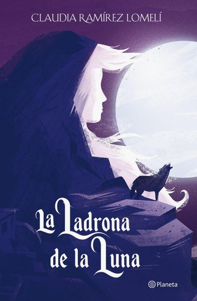 La Ladrona De La Luna - Libro 2