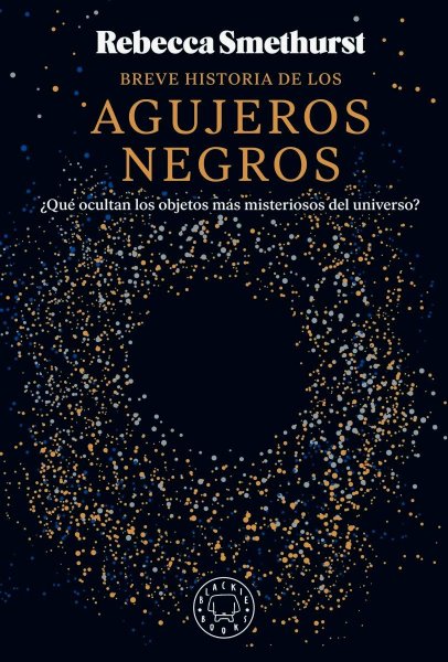 Breve Historia De Los Agujeros Negros