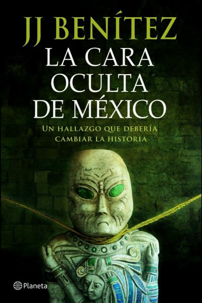 La Cara Oculta De México