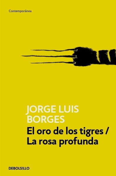 El Oro De Los Tigres/ La Rosa Profunda