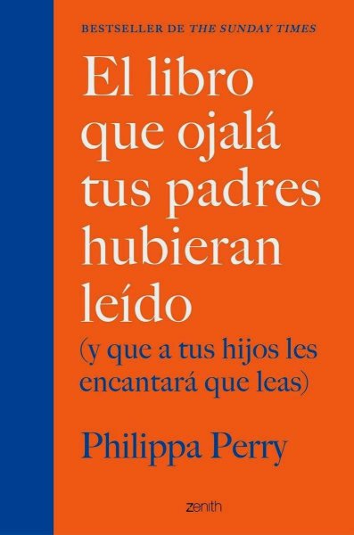 El Libro Que Ojalá Tus Padres Hubieran Leído