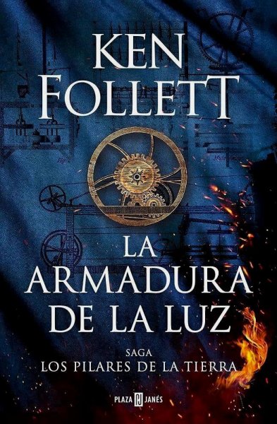 La Armadura De La Luz - Saga Los Pilares De La Tierra 4