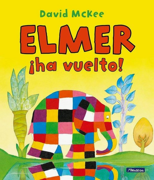 Elmer Ha Vuelto!