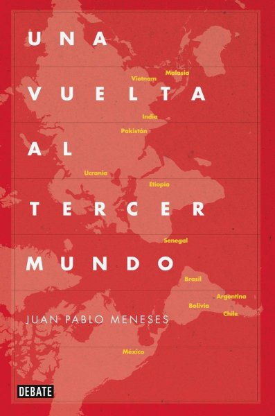 Una Vuelta Al Tercer Mundo