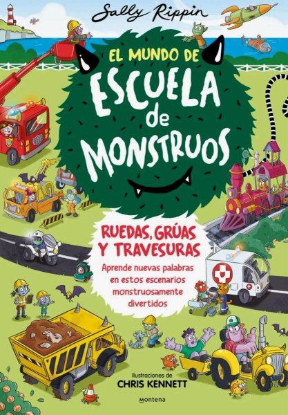 El Mundo De Escuela De Monstruos 1- Ruedas, Grúas y Travesuras
