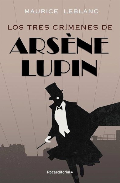 Los Tres Crímenes De Arsène Lupin