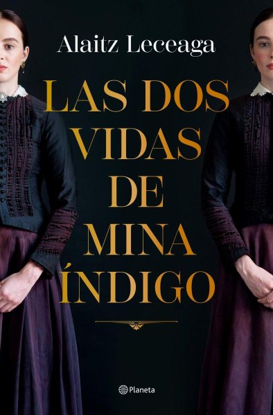 Las Dos Vidas De Mina Índigo