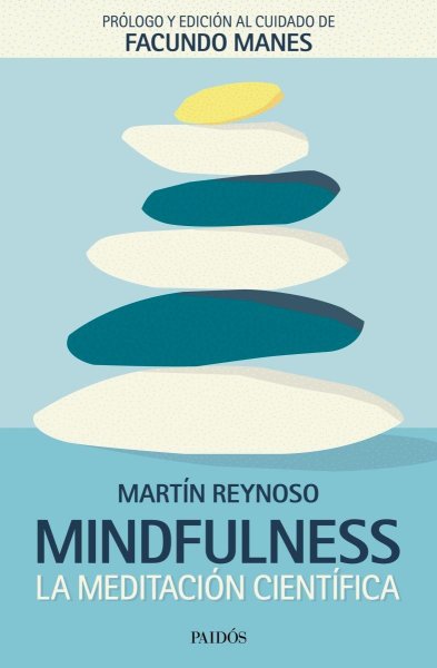 Mindfulness - La Meditación Científica