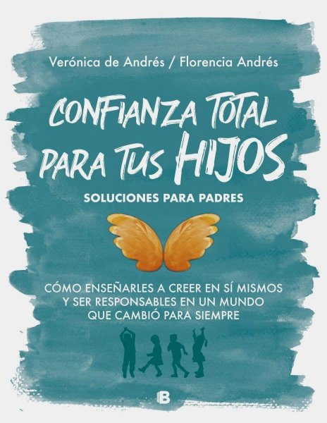 Confianza Total Para Tus Hijos
