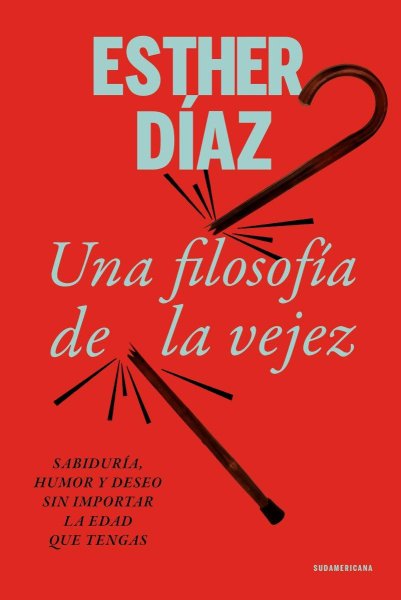 Una Filosofía De La Vejez