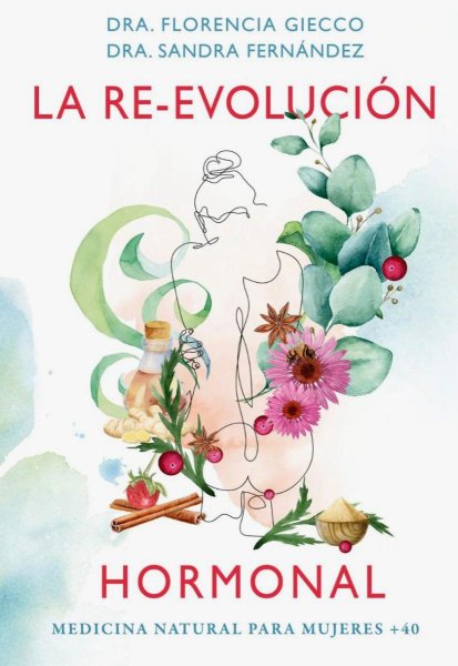 La Re-Evolución Hormonal
