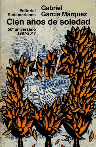 Cien Años De Soledad 50 Aniversario