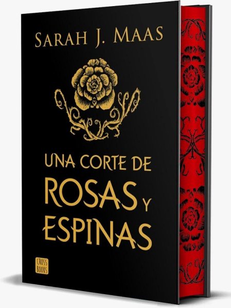 Una Corta De Rosas y Espinas - Libro 1 - Edición Especial Con Cantos Tintados