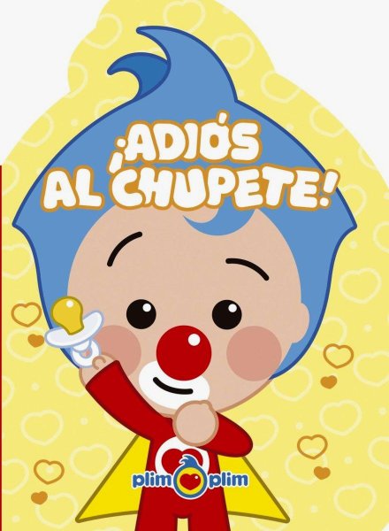 ¡adios Al Chupete!